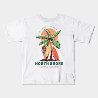 North Shore Surfer's Paradise Kids T-Shirt